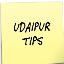Udaipur Tips