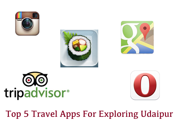 Top 5 Travel Apps For Exploring Udaipur