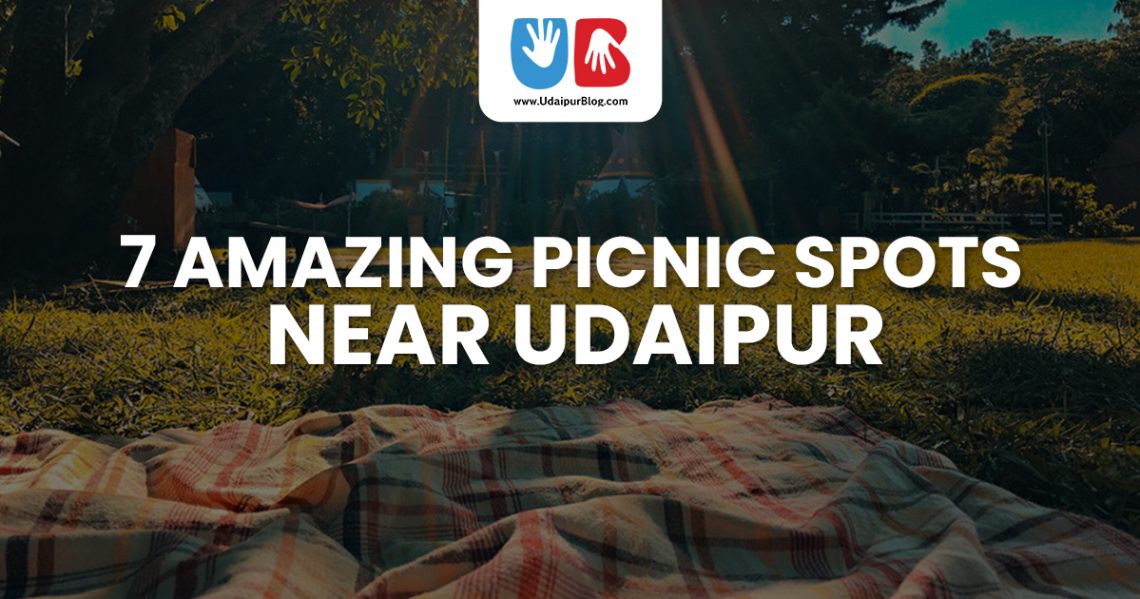7 amazing picnic spots in udaipur