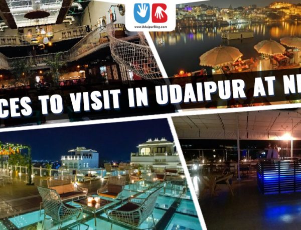 Places to Visit in Udaipur at night